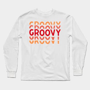 Groovy Long Sleeve T-Shirt